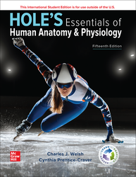 Hole's Essentials of Human Anatomy & Physiology ISE 15th Edition 1266235043 · 9781266235047 By Charles Welsh © 2024 | Published: January 6, 2023 Hole's Essentials of Human Anatomy & Physiology ISE 15th Edition 1266235043 · 9781266235047 By Charles Welsh © 2024 | Published: January 6, 2023