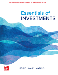 Essentials of Investments: 2024 Release ISE 1266885382 · 9781266885389 By Zvi Bodie, Alex Kane, Alan J. Marcus Essentials of Investments: 2024 Release ISE 1266885382 · 9781266885389 By Zvi Bodie, Alex Kane, Alan J. Marcus
